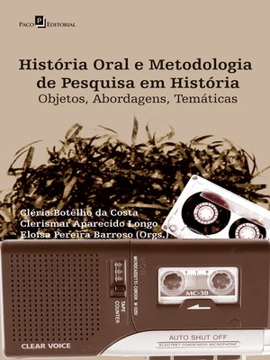 cover image of História Oral e Metodologia de Pesquisa em História